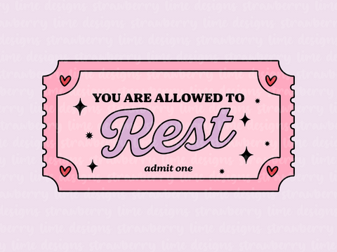 You Are Allowed To Rest Die Cut Sticker