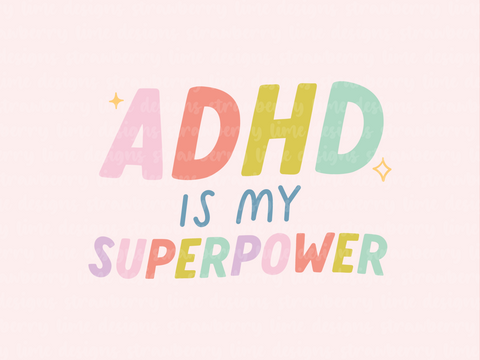 ADHD Is My Superpower Die Cut Sticker