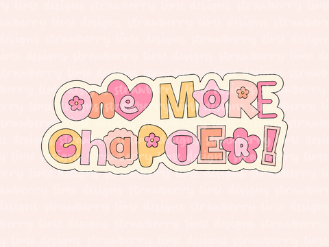 One More Chapter Die Cut Sticker