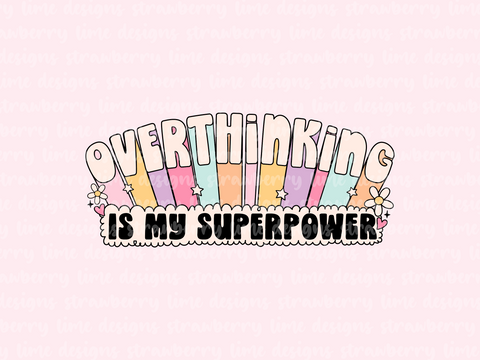 Overthinking Is My Superpower Die Cut Sticker